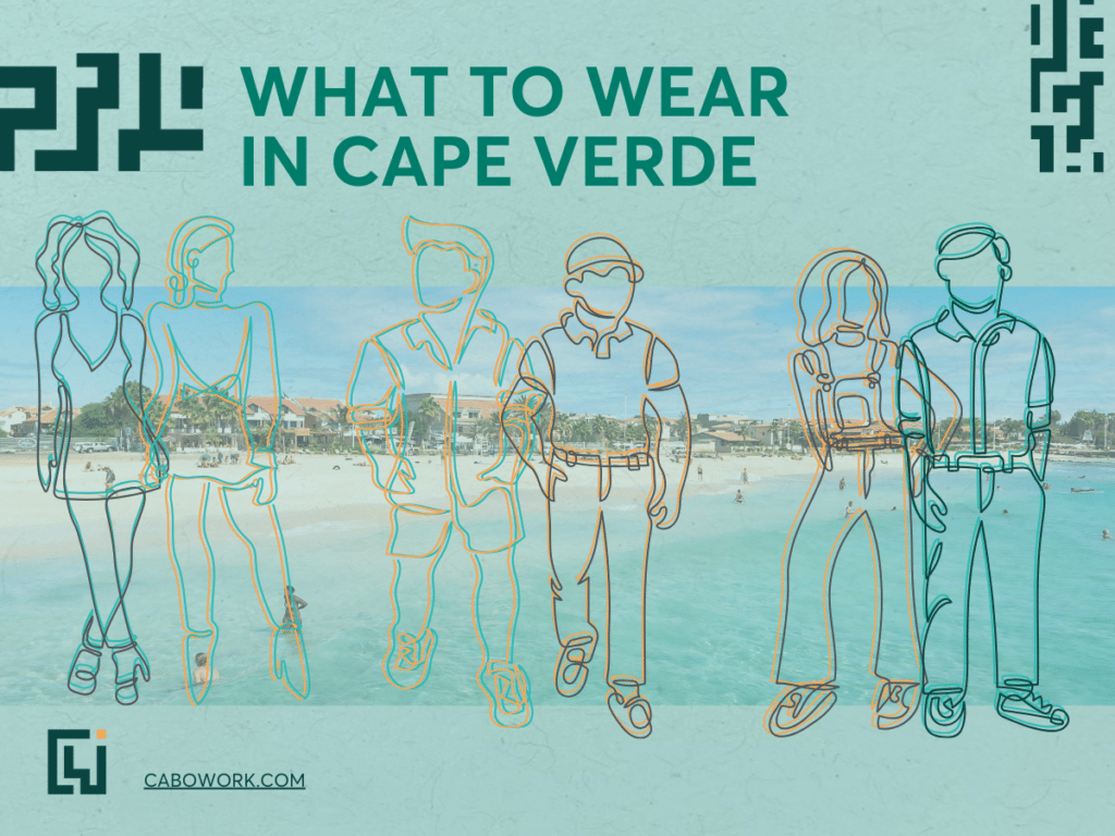 Cape Verde Holidays from Santa Maria to Sal Rei - What to Wear in Cape Verde